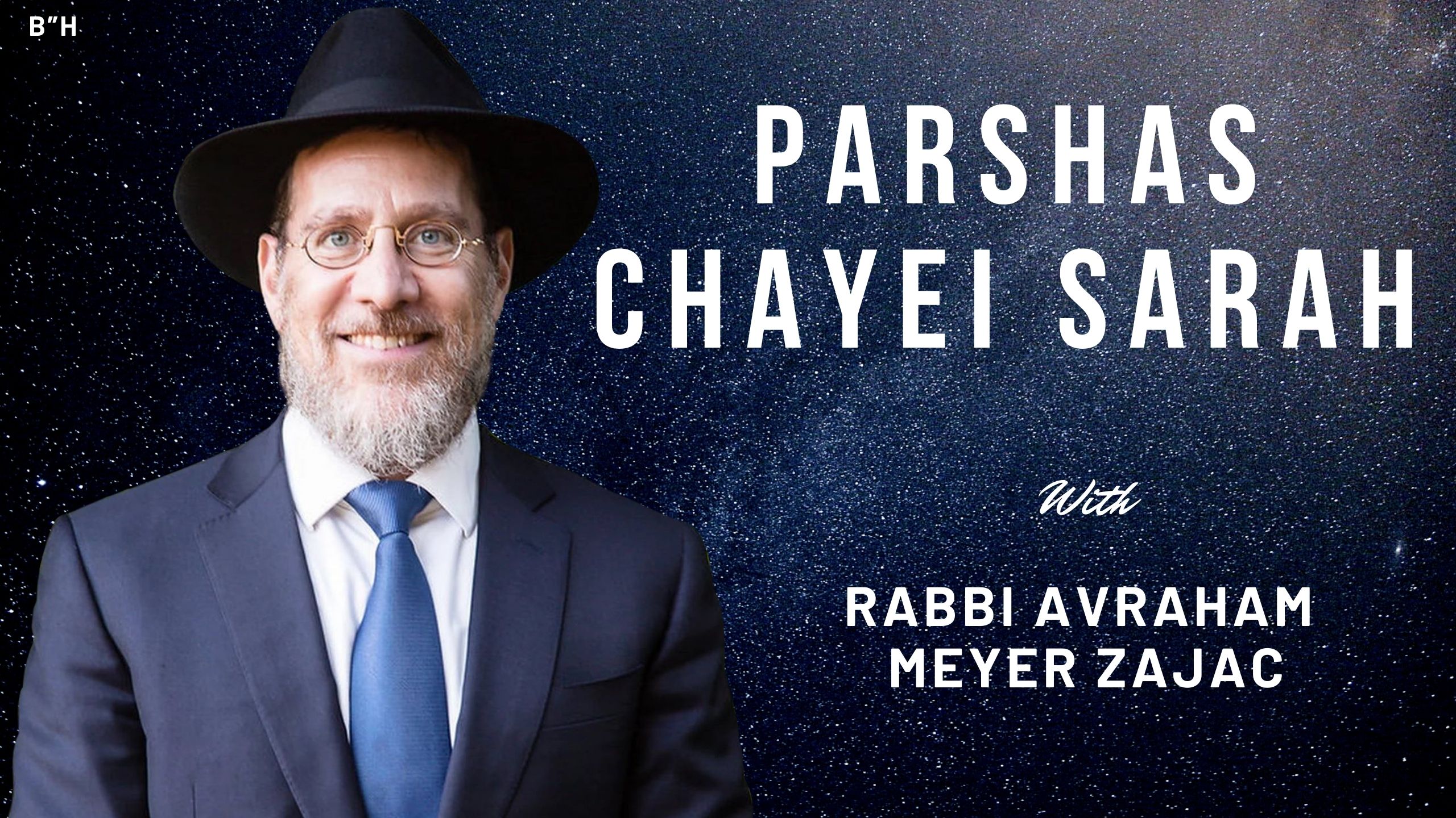 You are currently viewing Parshas Chayei Sarah