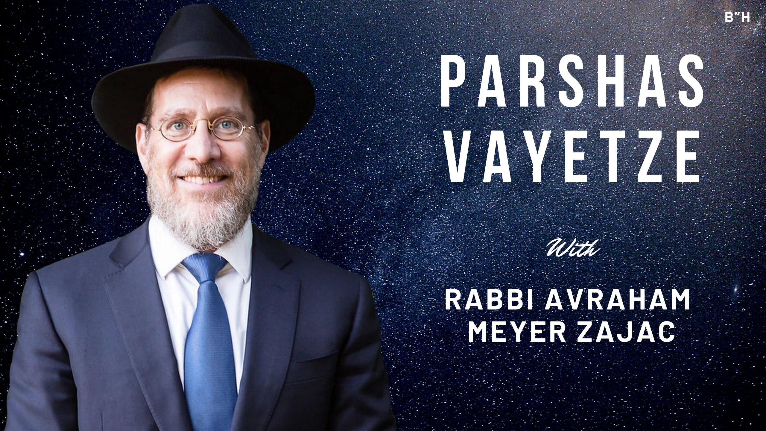 Read more about the article Parshas Vayetze